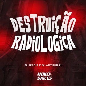 Destruição Radiológica