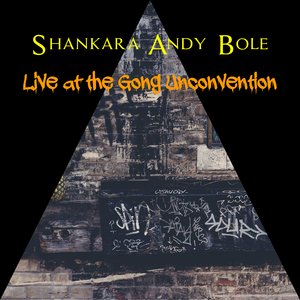 Live at the Gong Unconvention