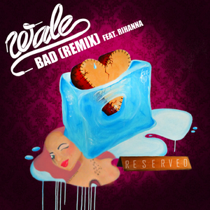 Bad (feat. Rihanna) [Remix]