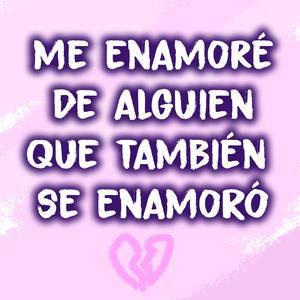 Me enamoré de alguien que también se enamoró