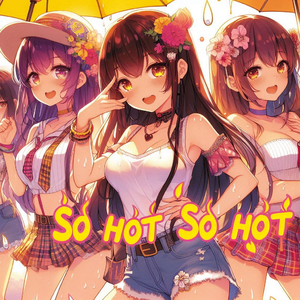 더워 더워 So Hot, So Hot by @2moon