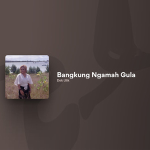 Bangkung Ngamah Gula