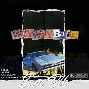 WWB (Way Way Back)