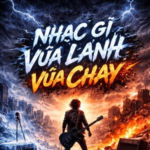 Nhạc gì vừa lạnh vừa cháy