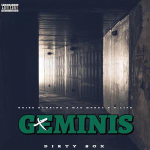 GEMINIS (feat. Noise Gambino, Mad Murda & G. Life)