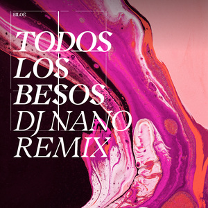 Todos los Besos - DJ Nano Remix
