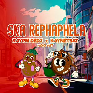 Ska Rephaphela (Radio edit)