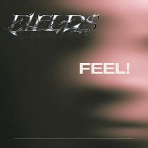Feel!