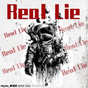 NINEONE#-Real Lie（Maybe_黄浩然 remix）