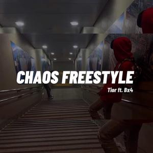 Chaos Freestyle (feat. Tior & Bx4)
