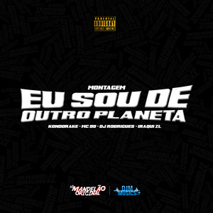 Montagem Eu Sou de Outro Planeta