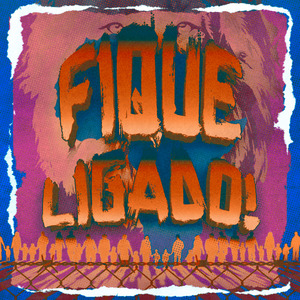 Fique Ligado!
