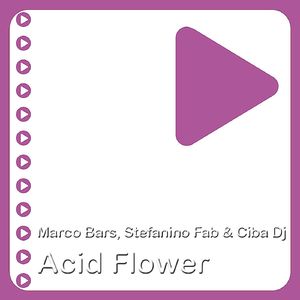 Acid Flower (Marco Bars Remix)