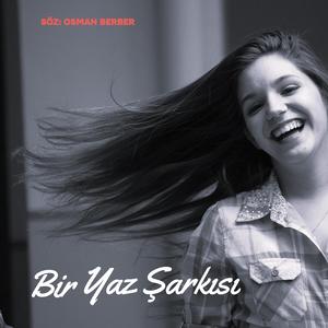 BİR YAZ ŞARKISI