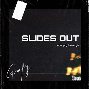 Slides Out(Whoopty Freestyle)