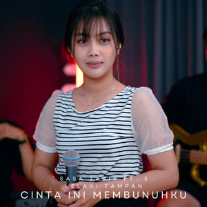 Cinta Ini Membunuhku