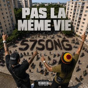 Pas la même vie