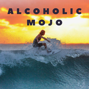 Alcoholic Mojo