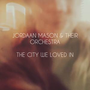 The City We Loved In