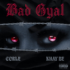 Corle - Bad Gyal