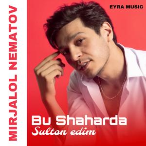 Bu Shaharda Sulton Edim