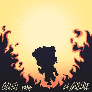 Soleil dans la gueule