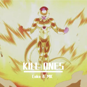 KILL ONES（Prod.j3lvlYounger）