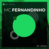 MC Fernandinho - Tcha Tcha Tcha