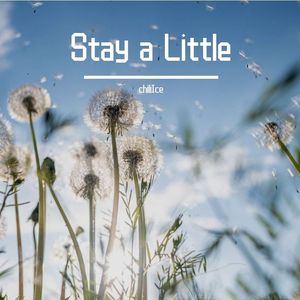 Stay a Little