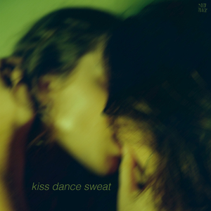 Kiss Dance Sweat (Extended Mix)