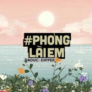 Phỏng Lài Em (Lofi)