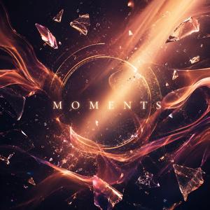 Moments (Original Version)