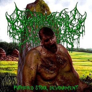 Putrified Stool Devourment (feat. Putrid Defecation) (Single version)