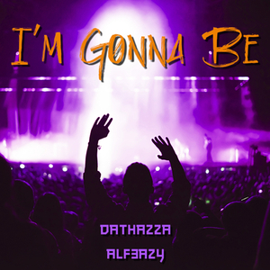 I'm Gonna Be (Extended Mix)