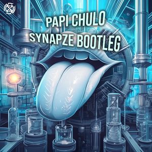 Papi Chulo (Synapze Bootleg)