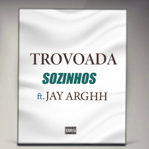 Sozinhos (feat. Jay Argh)
