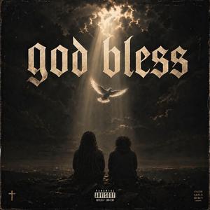 God Bless (feat. 9 La Tunz)