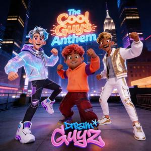The Cool Guys Anthem