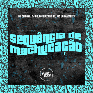 Sequência de Machucação