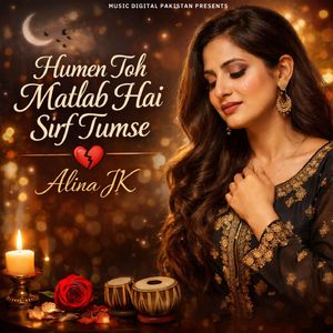 Humen Toh Matlab Hai Sirf Tumse