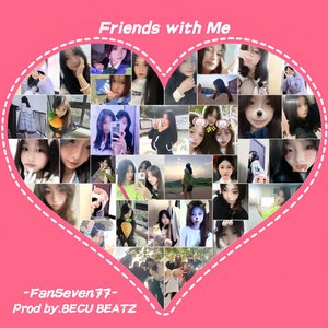 Friends with Me.Pord by BECU BEATZ