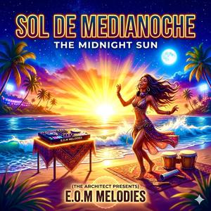 THE MIDNIGHT SUN (SOL DE MEDIANOCHE)