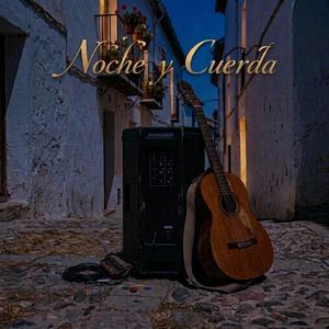 Noche y Cuerda