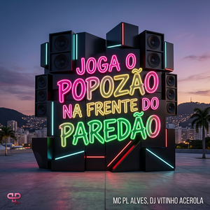 Joga o Popozão na Frente do Paredão
