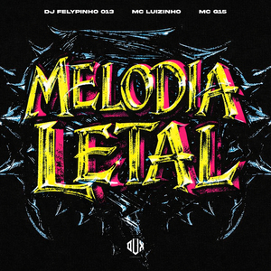 Melodia Letal