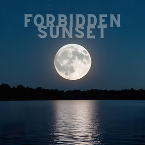 Forbidden Sunset