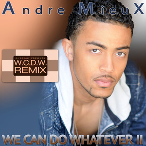 We Can Do Whatever (DJ Break Remix)