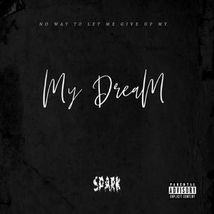 MY DREAM