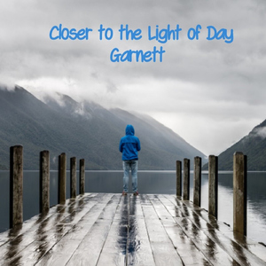 Closer to the Light of Day