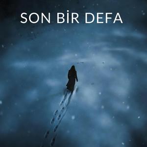 Son Bir Defa